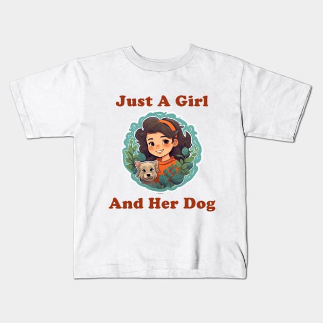 Just A Girl And Her Dog Kids T-Shirt by BukovskyART